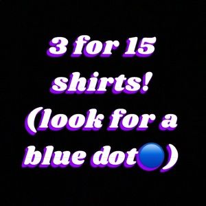 🔵 tops are 3 for 15!